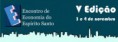 V Encontro de Economia do Espírito Santo - Vitória, ES, Brasil - 3 e 4 de novembro de 2014